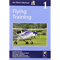 Air Pilots Manual - Flying Training: Volume 1